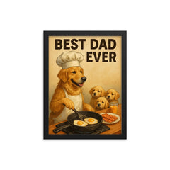 Quote 'best dad ever' Golden retriever in chef's hat making breakfast for puppies Funny father's day Poster framed print on a plain backdrop in size 12"x16".