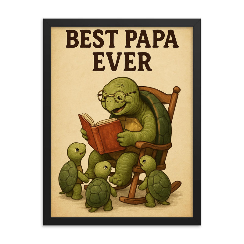 Quote 'best papa ever' Elderly turtle reading stories to baby turtles in rocking chair Funny father's day Poster framed print on a plain backdrop in size 18