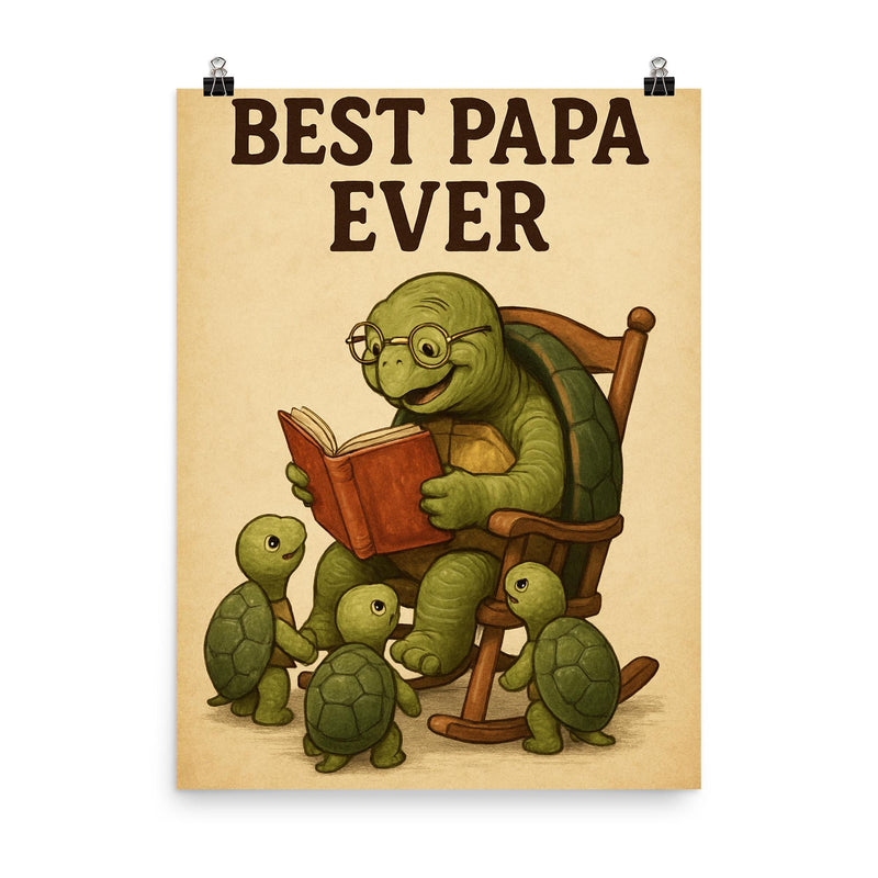 Quote 'best papa ever' Elderly turtle reading stories to baby turtles in rocking chair Funny father's day Poster poster on a plain backdrop in size 8