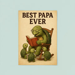 Quote 'best papa ever' Elderly turtle reading stories to baby turtles in rocking chair Funny father's day Poster poster 8