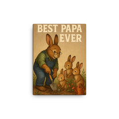 Quote 'best papa ever' Grandpa rabbit teaching baby rabbits to garden Funny father's day Poster canvas print on a plain backdrop in size 12"x16".