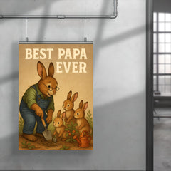Quote 'best papa ever' Grandpa rabbit teaching baby rabbits to garden Funny father's day Poster poster 4