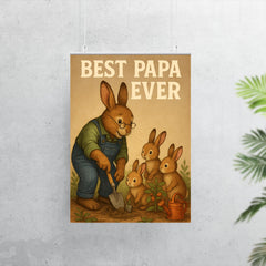 Quote 'best papa ever' Grandpa rabbit teaching baby rabbits to garden Funny father's day Poster poster 7
