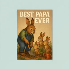 Quote 'best papa ever' Grandpa rabbit teaching baby rabbits to garden Funny father's day Poster poster 8