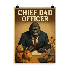 Quote 'chief dad officer' Gorilla in a business suit conducting a board meeting with toy animals Funny father's day Poster poster on a plain backdrop in size 8"x10".