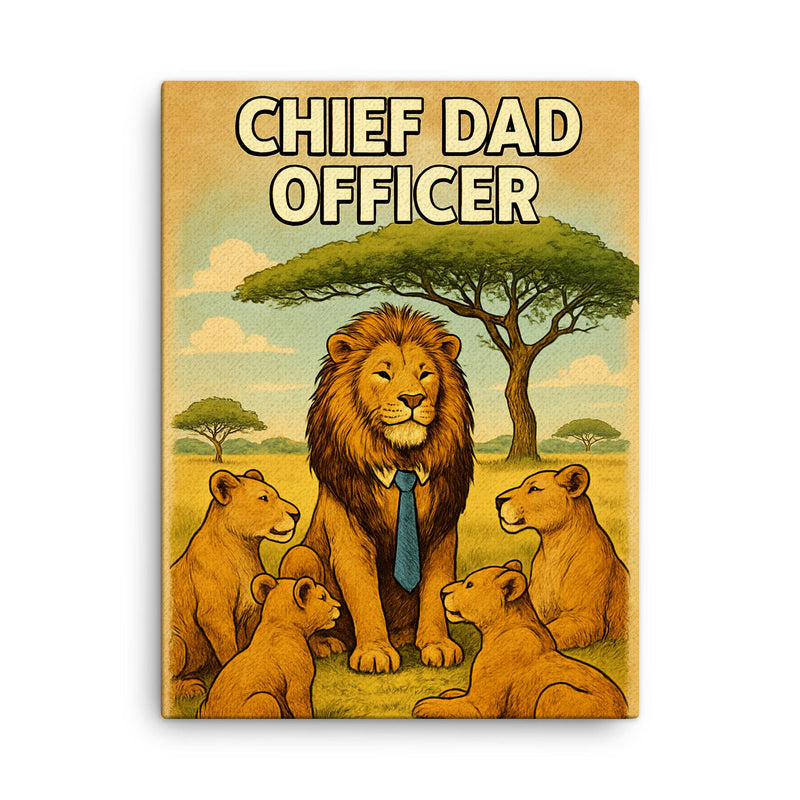 Quote 'chief dad officer' Lion in tie leading a pride meeting under acacia tree Funny father's day Poster canvas print on a plain backdrop in size 18
