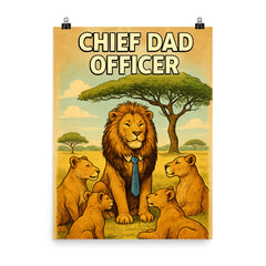 Quote 'chief dad officer' Lion in tie leading a pride meeting under acacia tree Funny father's day Poster poster on a plain backdrop in size 8"x10".