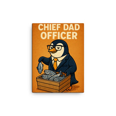 Quote 'chief dad officer' Penguin in executive attire organizing fish distribution Funny father's day Poster canvas print on a plain backdrop in size 12"x16".