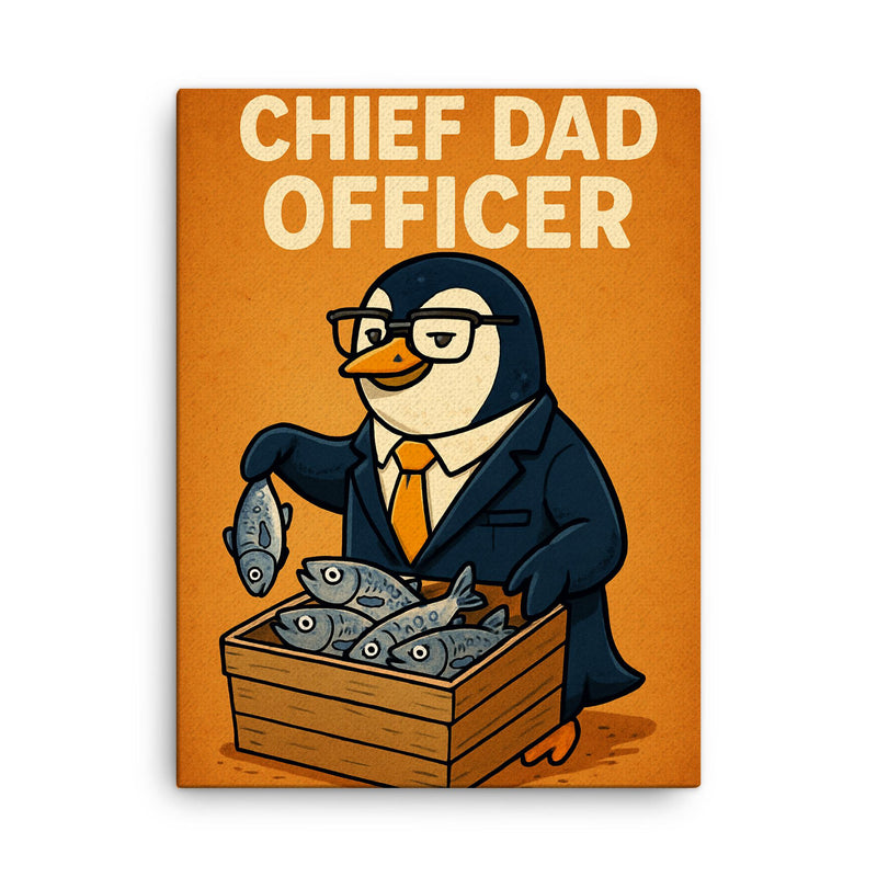 Quote 'chief dad officer' Penguin in executive attire organizing fish distribution Funny father's day Poster canvas print on a plain backdrop in size 18