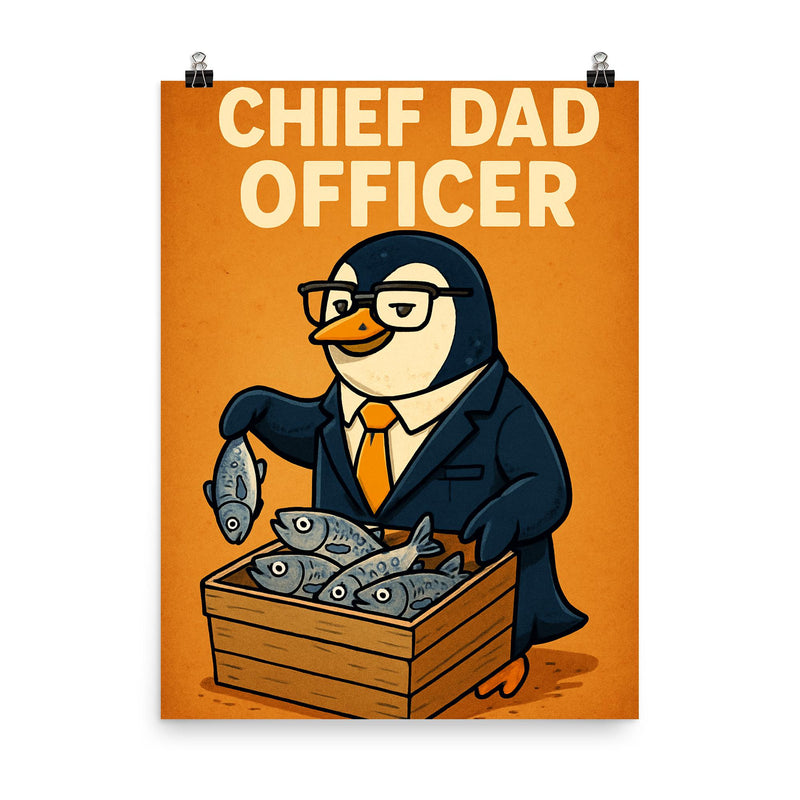 Quote 'chief dad officer' Penguin in executive attire organizing fish distribution Funny father's day Poster poster on a plain backdrop in size 8