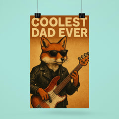 Quote 'coolest dad ever' Fox in leather jacket playing electric bass guitar Funny father's day Poster poster 6
