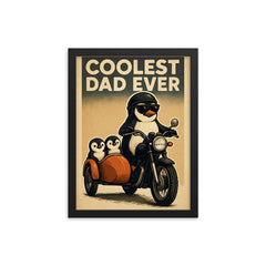 Quote 'coolest dad ever' Penguin on a motorcycle with baby penguins in a sidecar Funny father's day Poster framed print on a plain backdrop in size 12"x16".