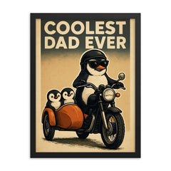 Quote 'coolest dad ever' Penguin on a motorcycle with baby penguins in a sidecar Funny father's day Poster framed print on a plain backdrop in size 18"x24".