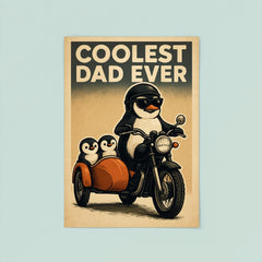 Quote 'coolest dad ever' Penguin on a motorcycle with baby penguins in a sidecar Funny father's day Poster poster 8
