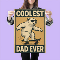 Quote 'coolest dad ever' Polar bear wearing aviator sunglasses while skateboarding Funny father's day Poster poster 3