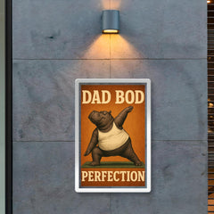 Quote 'dad bod perfection' Hippo in a tank top doing yoga poses Funny father's day Poster poster 2