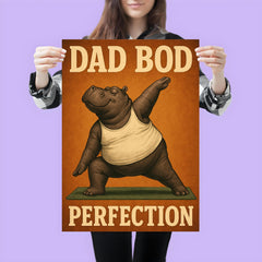 Quote 'dad bod perfection' Hippo in a tank top doing yoga poses Funny father's day Poster poster 3
