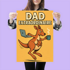 Quote 'dad extraordinaire' Kangaroo balancing laptop coffee and baby while hopping Funny father's day Poster poster 3