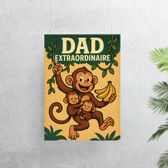 Quote 'dad extraordinaire' Monkey swinging on vines while carrying baby monkeys and bananas Funny father's day Poster poster 7