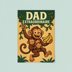 Quote 'dad extraordinaire' Monkey swinging on vines while carrying baby monkeys and bananas Funny father's day Poster poster 8