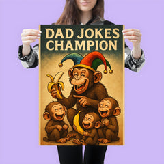 Quote 'dad jokes champion' Monkey in jester hat making banana jokes to baby monkeys Funny father's day Poster poster 3