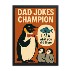 Quote 'dad jokes champion' Penguin in bow tie making fish puns to baby penguins Funny father's day Poster framed print on a plain backdrop in size 18"x24".