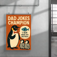 Quote 'dad jokes champion' Penguin in bow tie making fish puns to baby penguins Funny father's day Poster poster 4
