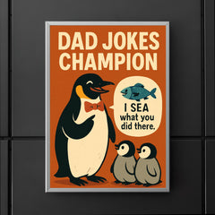 Quote 'dad jokes champion' Penguin in bow tie making fish puns to baby penguins Funny father's day Poster poster 5