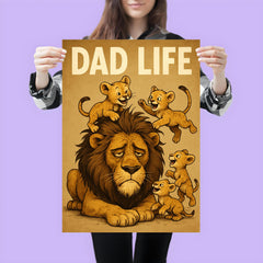 Quote 'dad life' Exhausted lion with messy mane trying to nap while cubs play Funny father's day Poster poster 3