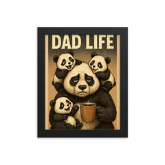 Quote 'dad life' Tired looking panda holding coffee while surrounded by playful cubs Funny father's day Poster framed print on a plain backdrop in size 8"x10".