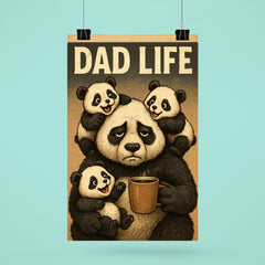 Quote 'dad life' Tired looking panda holding coffee while surrounded by playful cubs Funny father's day Poster poster 6