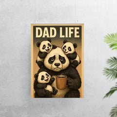 Quote 'dad life' Tired looking panda holding coffee while surrounded by playful cubs Funny father's day Poster poster 7
