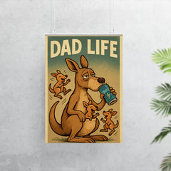 Quote 'dad life' Weary kangaroo with joeys bouncing around while he drinks energy drink Funny father's day Poster poster 7