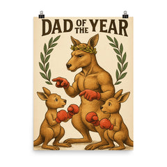 Quote 'dad of the year' Kangaroo with a laurel wreath coaching baby kangaroos in boxing Funny father's day Poster poster on a plain backdrop in size 8"x10".