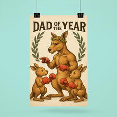 Quote 'dad of the year' Kangaroo with a laurel wreath coaching baby kangaroos in boxing Funny father's day Poster poster 6