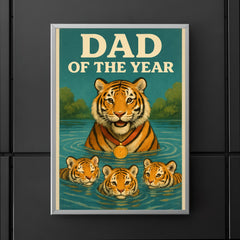 Quote 'dad of the year' Tiger with a gold medal giving swimming lessons to cubs Funny father's day Poster poster 5