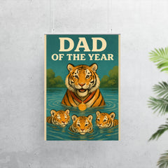 Quote 'dad of the year' Tiger with a gold medal giving swimming lessons to cubs Funny father's day Poster poster 7