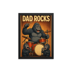 Quote 'dad rocks' Gorilla on drums with baby gorillas as backup singers Funny father's day Poster framed print on a plain backdrop in size 12"x16".