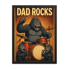 Quote 'dad rocks' Gorilla on drums with baby gorillas as backup singers Funny father's day Poster framed print on a plain backdrop in size 18"x24".