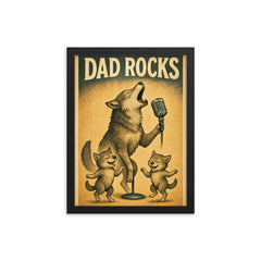 Quote 'dad rocks' Wolf howling into a microphone while pups dance Funny father's day Poster framed print on a plain backdrop in size 12"x16".