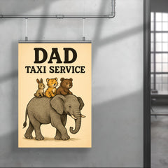 Quote 'dad taxi service' Elephant giving rides to multiple baby animals on his back Funny father's day Poster poster 4