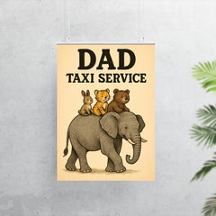 Quote 'dad taxi service' Elephant giving rides to multiple baby animals on his back Funny father's day Poster poster 7