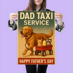 Quote 'dad taxi service' Large dog with baby animals riding in a wagon he's pulling Funny father's day Poster poster 3
