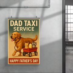 Quote 'dad taxi service' Large dog with baby animals riding in a wagon he's pulling Funny father's day Poster poster 4