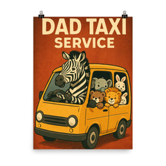 Quote 'dad taxi service' Zebra driving a minivan full of various baby animals Funny father's day Poster poster on a plain backdrop in size 8"x10".