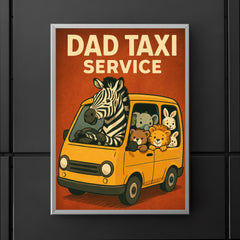 Quote 'dad taxi service' Zebra driving a minivan full of various baby animals Funny father's day Poster poster 5