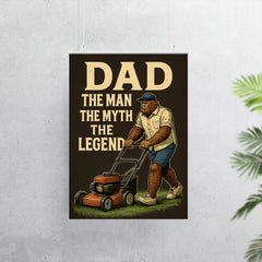 Quote 'dad the man the myth the legend' Bigfoot in casual dad clothes mowing the lawn Funny father's day Poster poster 7