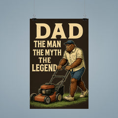 Quote 'dad the man the myth the legend' Bigfoot in casual dad clothes mowing the lawn Funny father's day Poster poster 9