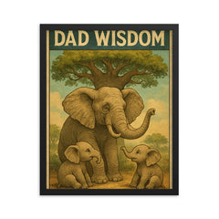 Quote 'dad wisdom' Elderly elephant sharing wisdom with baby elephants under baobab tree Funny father's day Poster framed print on a plain backdrop in size 16"x20".
