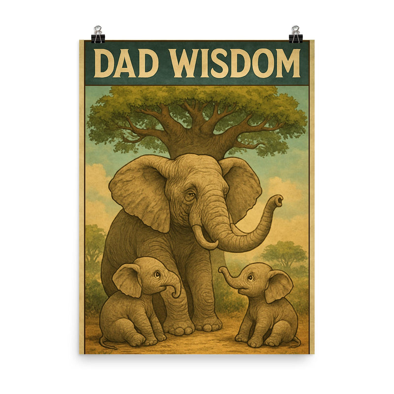 Quote 'dad wisdom' Elderly elephant sharing wisdom with baby elephants under baobab tree Funny father's day Poster poster on a plain backdrop in size 8